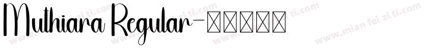 Muthiara Regular字体转换